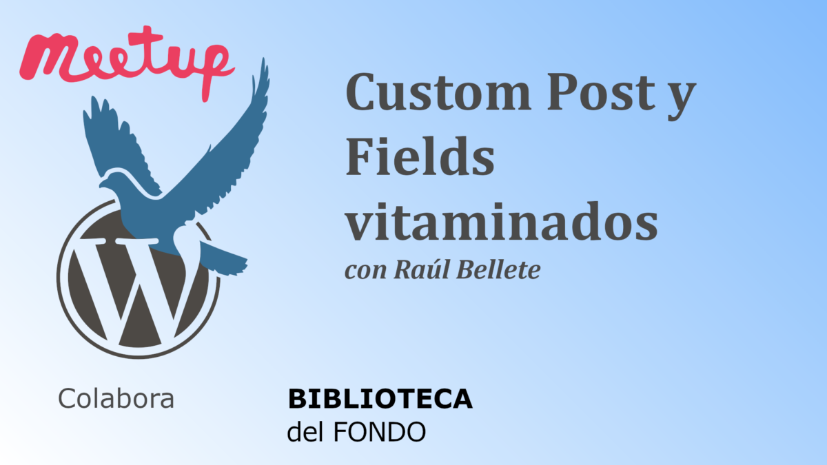 Custom Post y Fields vitaminados